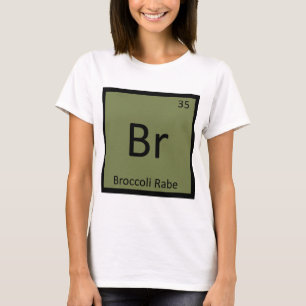 Br - Brokkoli Rabe Gemüse Chemie Symbol T-Shirt