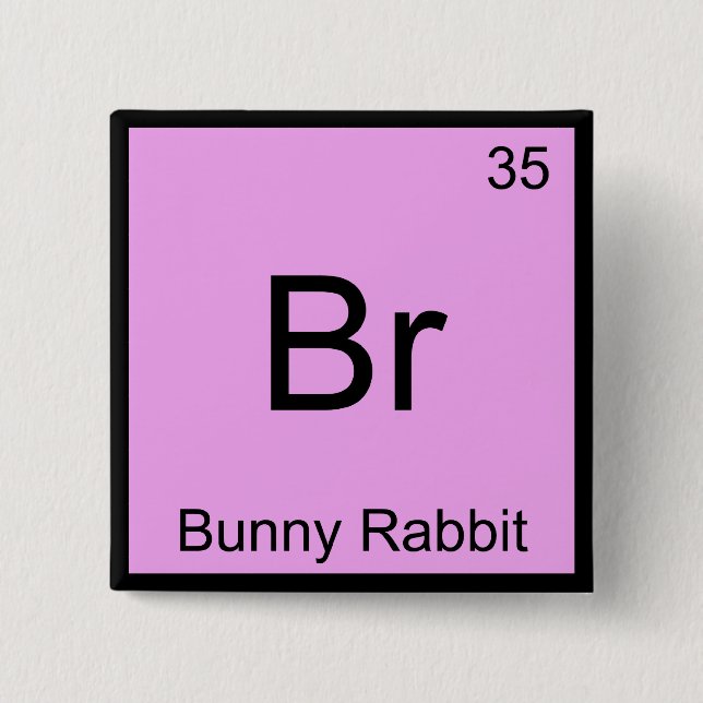 Br - Symbol für das Bunny Rabbit Funny Chemistry E Button (Vorderseite)