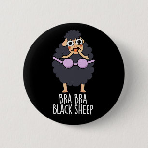 Bra-bra Black Sheep Funny Animal Pub Dark BG Button