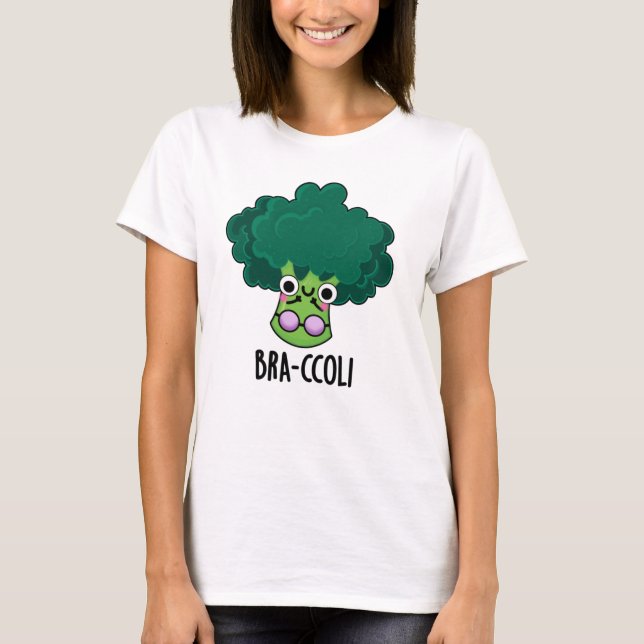 Bra-ccoli Funny Veggie Broccoli Bra Pun T-Shirt (Vorderseite)