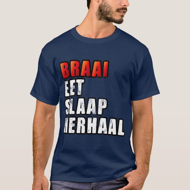 Braai Eat Sleep Wiederholung südafrikanischer GRIL T-Shirt (Vorderseite)