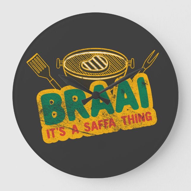 Braai It's a Saffa Thing - South African GRILLEN G Große Wanduhr (Vorderseite)