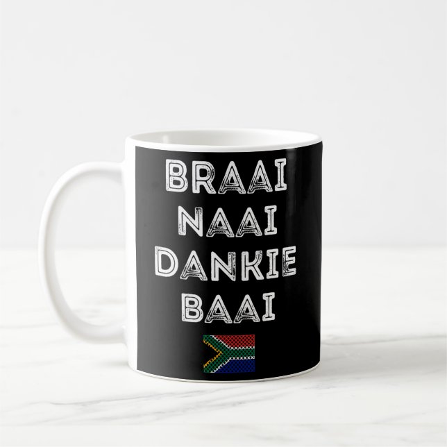 Braai Naai Dankie Baai Südafrika Kaffeetasse (Links)