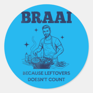 Braai Weil Reste Nicht Zählen Südafrikanisch Runder Aufkleber