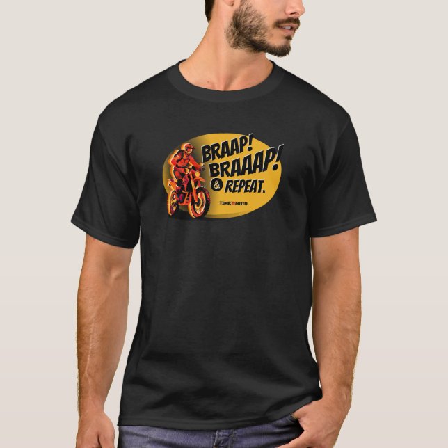 Braap Braaap And Repeat Dirt Bike Graphic T Shirt (Vorderseite)