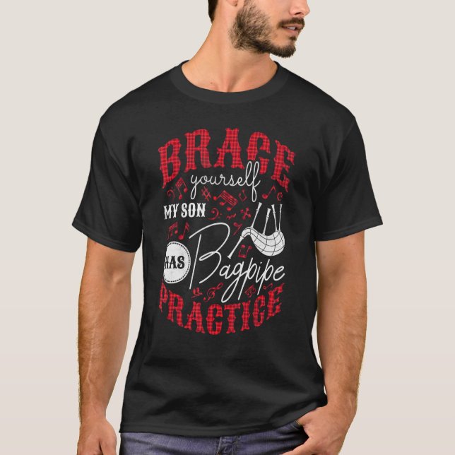 Brace selbst mein Sohn hat Bagpipe trainpipe train T-Shirt (Vorderseite)