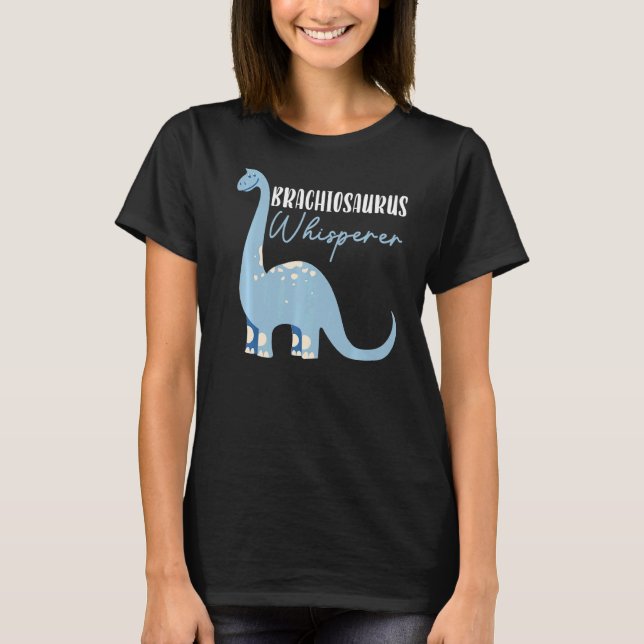 Brachiousaurus Whisperer Dinosaur Future Paleontol T-Shirt (Vorderseite)