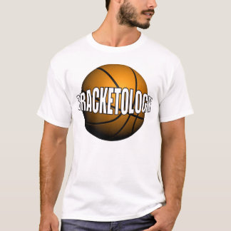 BRACKETOLOGY T-Shirt