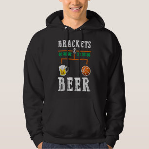 Brackets und Bier März Basketball Uni Tournam Hoodie