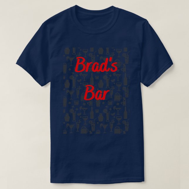 Bradx27s-Bar T-Shirt (Design vorne)