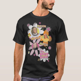 Brady Bunch Marcia Marcia Marcia T - Shirt