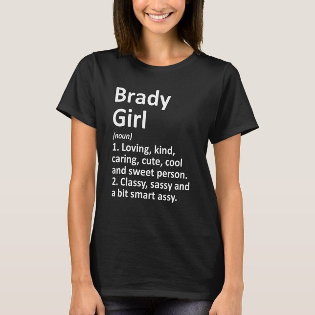 Brady Girl Tx Texas Funny City Zuhause Roots T-Shirt (Vorderseite)