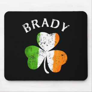 Brady Name Geschenk - Glücklicher irischer Stolz Mousepad