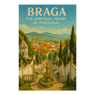 Braga – Das geistige Herz Portugals Poster