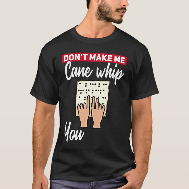 Braille Blindness  For Blind People T-Shirt (Vorderseite)