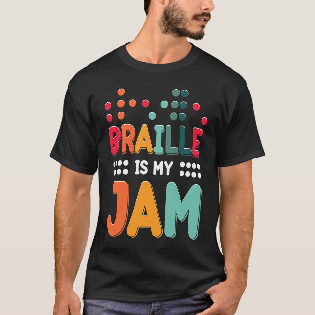 Braille Is My Jam Visually Impaired Braille Alphab T-Shirt (Vorderseite)