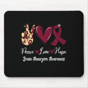 Brain Aneurysm Awareness Peace Liebe Hoffnung Burg Mousepad