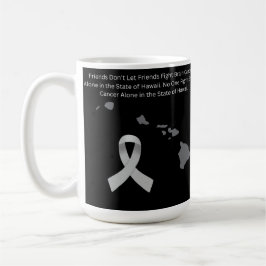Brain Cancer Awareness in Hawaii Kaffeetasse