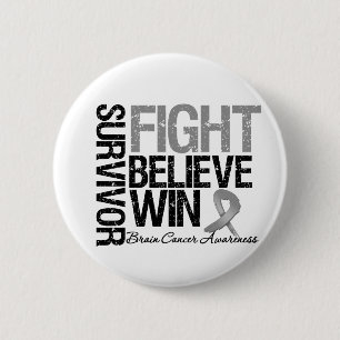 Brain Cancer Survivor Fight Glaube Win Motto Button