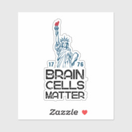 Brain Cells Matter Statue of Liberty Anti Trump Aufkleber