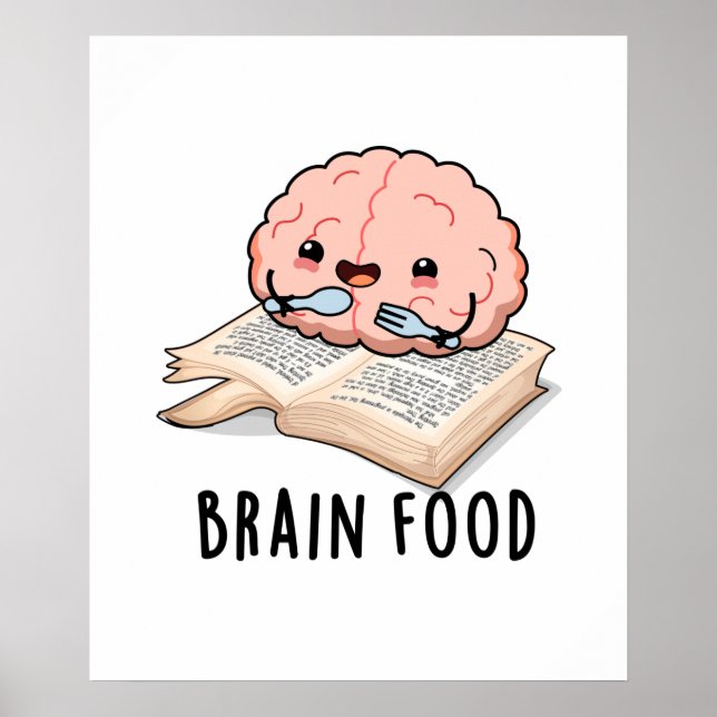 Brain Food Funny Anatomy Pun Poster (Vorne)