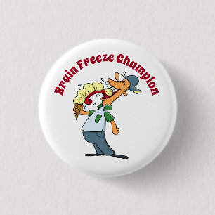 Brain Freeze Champion Ice Cream Funny Cartoon Button