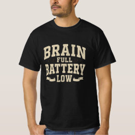 Brain Full Battery Low Vintage Typography T-Shirt