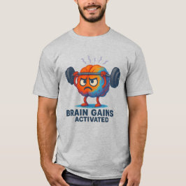 Brain Gewinn Activated - Funny Motivational Gym Br T-Shirt
