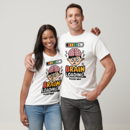 Brain Loading Funny Cartoon Design T-Shirt