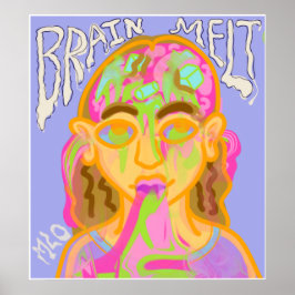 Brain Melt Graphic Print Poster