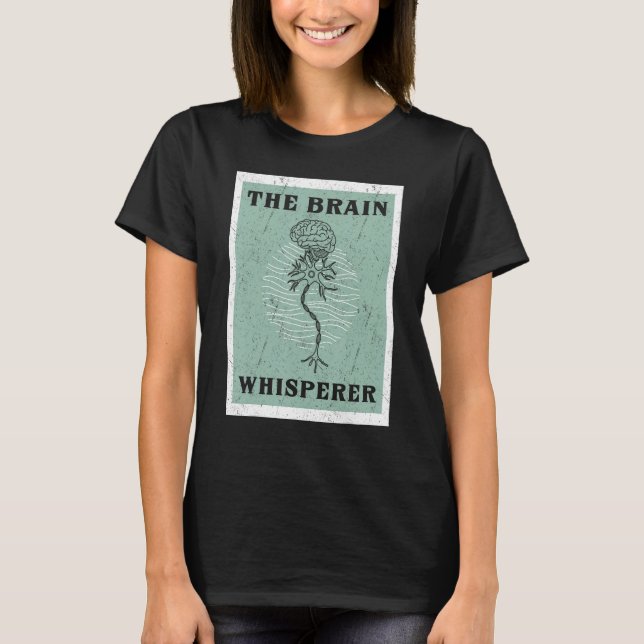 Brain neurons sciences neuroscience neurology anat T-Shirt (Vorderseite)