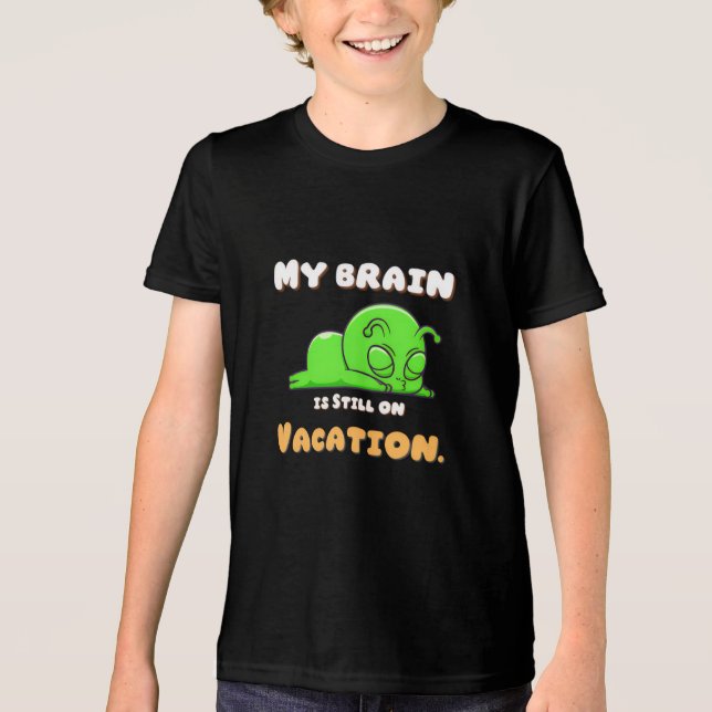 "Brain On Vacation" Funny Kids Back To School Tri-Blend Shirt (Vorderseite)