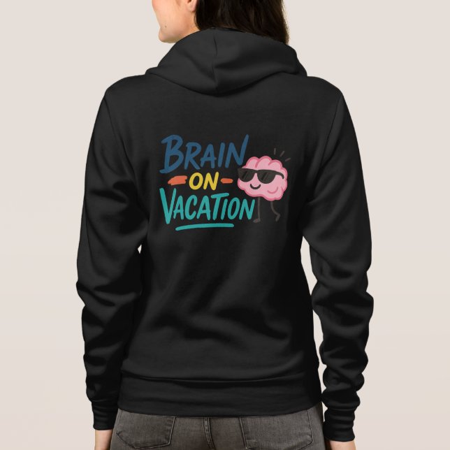 Brain on Vacation Funny Retro Design | Cool Chill  Hoodie (Rückseite)