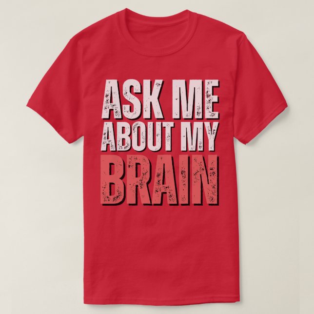 Brain Operation Funny Get Well Erholung Präsentier T-Shirt (Design vorne)