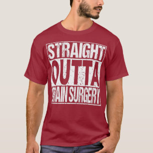 BRAIN OPERATION Thirt Funny Survivor Post Tumor T-Shirt