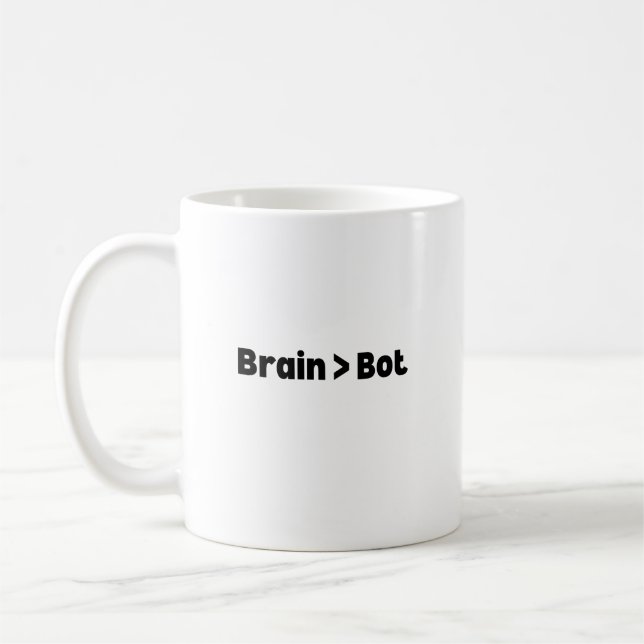 Brain Over Bot Tasse – Intelligente und lustige Ta (Links)