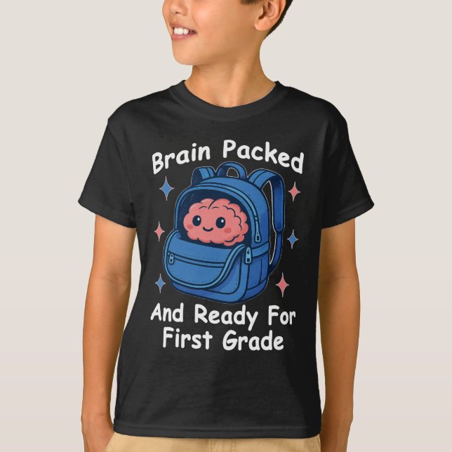 “Brain Packed and Ready For First Grade” Brain T-Shirt (Vorderseite)