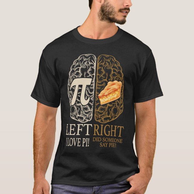 Brain Pie Pi Nummer Mathematiker und Freaks und T-Shirt (Vorderseite)