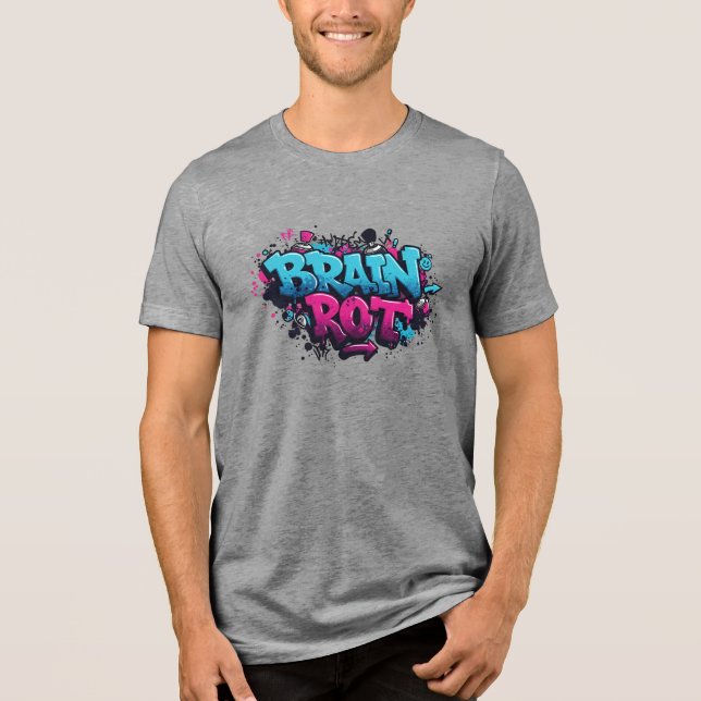 Brain Rot | Bold Graffiti Street Art Design Tri-Blend Shirt (Vorderseite)