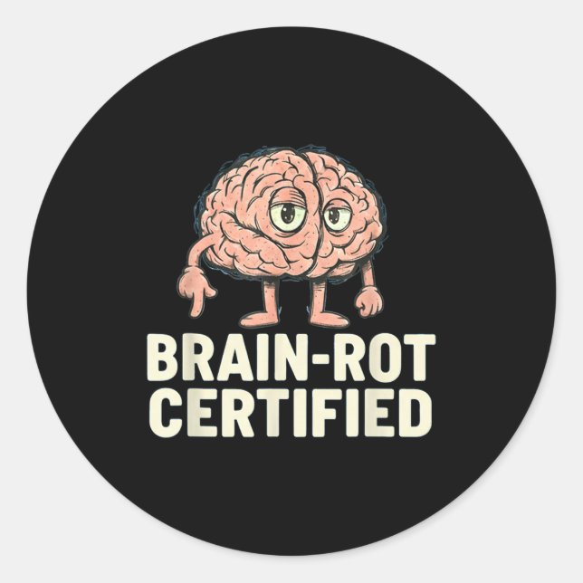 Brain-rot Certified Funny Gamer Hilarious Meme Gif Runder Aufkleber (Vorderseite)