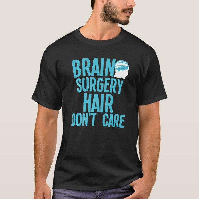 Brain Surgery For Men Women Brain Surgery Recovery T-Shirt (Vorderseite)