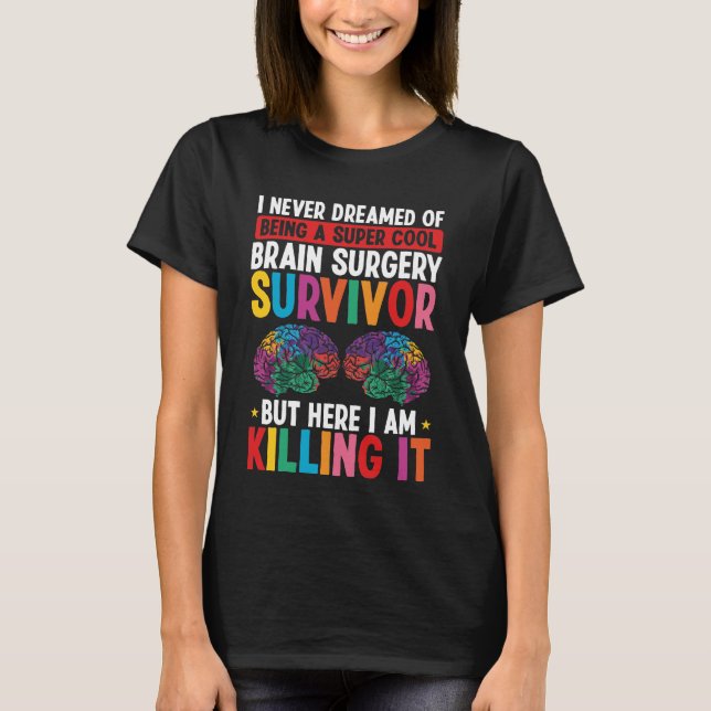 Brain Surgery Survivor Neurologist Brain Scan T-Shirt (Vorderseite)