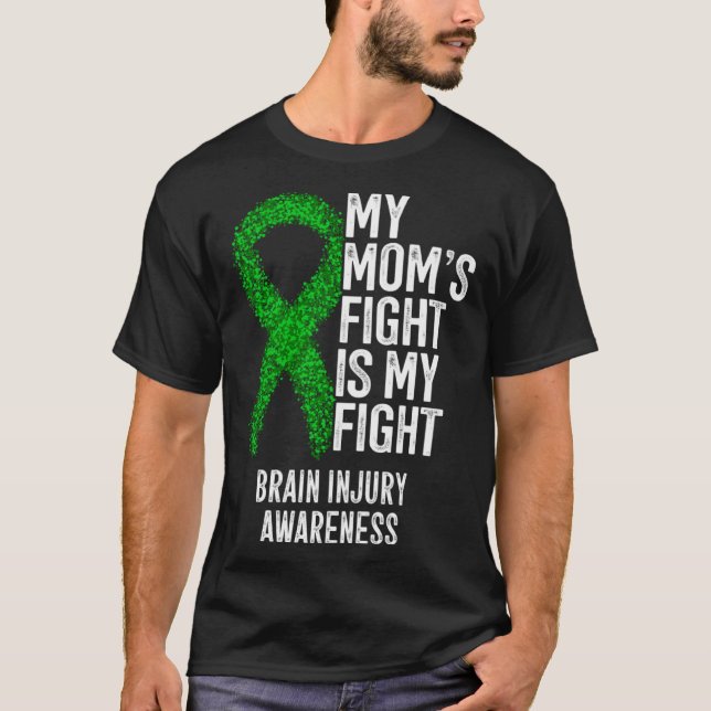 Brain Trauma My Mom s Fight Is My Fight Brain Inju T-Shirt (Vorderseite)
