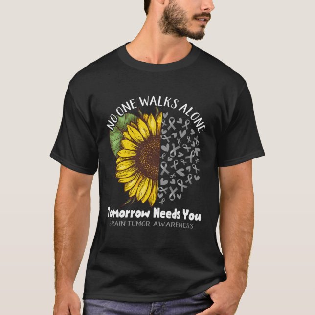 Brain Tumor Awareness NO ONE WALKS ALONE TOMORROW  T-Shirt (Vorderseite)