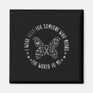 Brain Tumor Brain Cancer Gray Ribbon I Tragen Grau Magnet