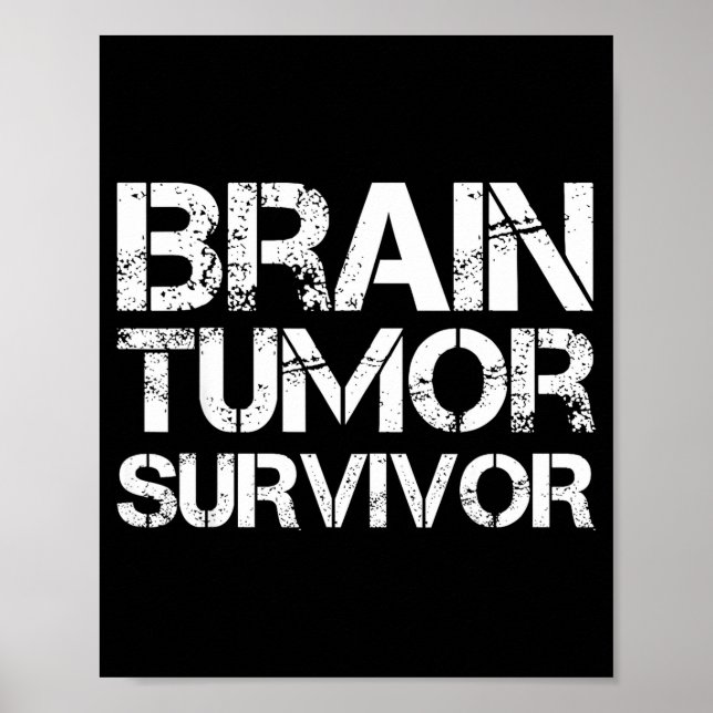 Brain Tumor Survivor For Brain Cancer Awareness Da Poster (Vorne)