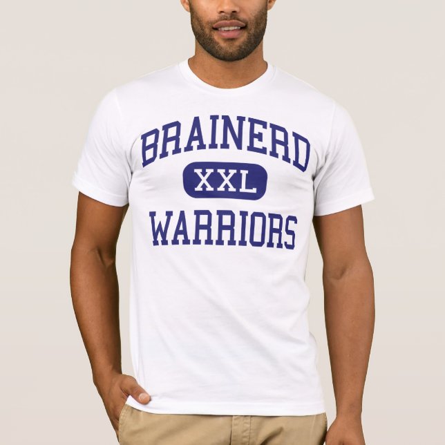 Brainerd - Krieger - hoch - Brainerd Minnesota T-Shirt (Vorderseite)