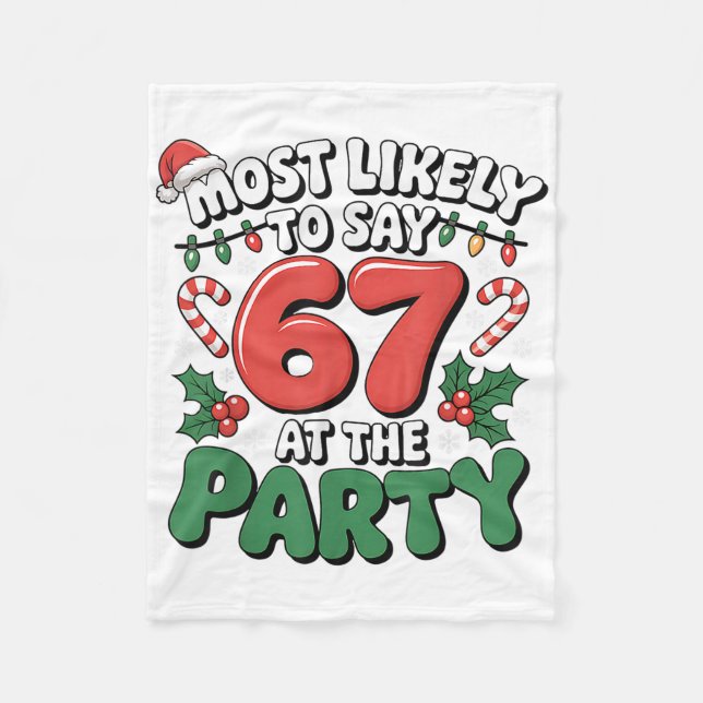 Brainrot Funny Xmas 67 Meme Christmas Most Likely  Fleecedecke (Vorderseite)