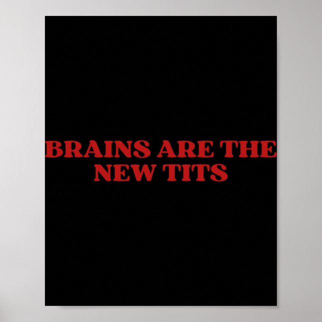 Brains Are The New Y2k Aesthetic Funny Feminist  Poster (Vorne)