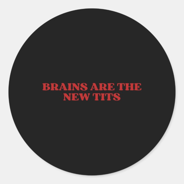 Brains Are The New Y2k Aesthetic Funny Feminist  Runder Aufkleber (Vorderseite)